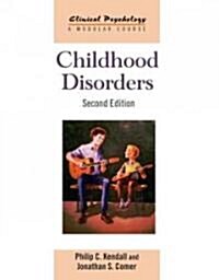 Childhood Disorders : Second Edition (Paperback, 2 ed)
