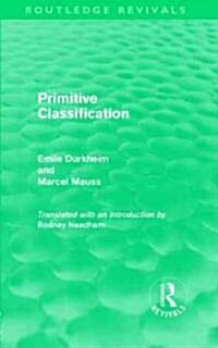 Primitive Classification (Routledge Revivals) (Hardcover)