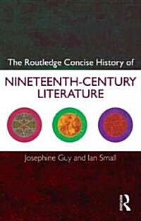 The Routledge Concise History of Nineteenth-Century Literature (Paperback)