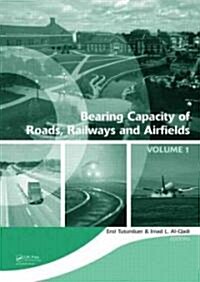 Bearing Capacity of Roads, Railways and Airfields, Two Volume Set : Proceedings of the 8th International Conference (BCR2A09), June 29 - July 2 2009, (Multiple-component retail product)