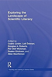 Exploring the Landscape of Scientific Literacy (Hardcover)