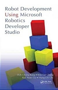 Robot Development Using Microsoft Robotics Developer Studio (Hardcover)