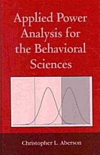 Applied Power Analysis for the Behavioral Sciences (Hardcover)