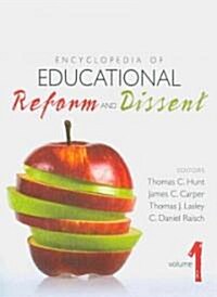 Encyclopedia of Educational Reform and Dissent, 2-Volume Set (Hardcover)