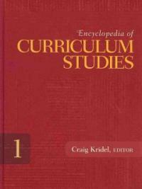 Encyclopedia of curriculum studies