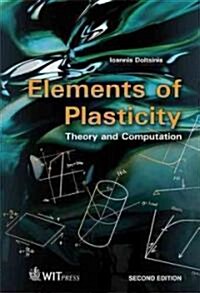Elements of Plasticity: Theory and Computation (Hardcover, 2, Revised)