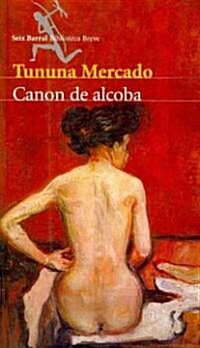 Canon de alcoba / Bedroom Canon (Paperback, 1st)