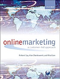 Online Marketing : A Customer-Led Approach (Paperback)