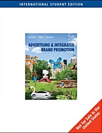 Advertising and Integrated Brand Promotion (Paperback, 5th Edition)