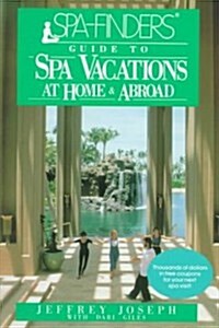 Spa-Finders Guide to Spa Vacations (Paperback)