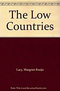 The Low Countries: Multidisciplinary Studies: Publications of the American Association for Netherlandic Studies, Vol. 3 (Hardcover)