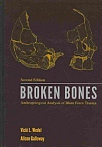 Broken Bones (Hardcover, 2nd)