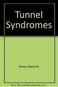 Tunnel Syndromes (Hardcover)