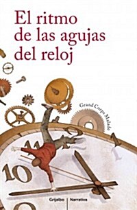 Ritmo de Las Agujas del Reloj (Paperback)