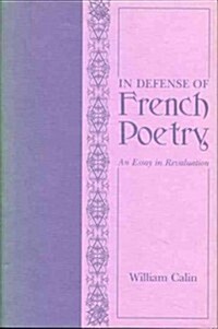 In Defense of French Poetry (Hardcover)