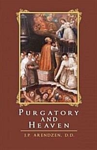 Purgatory and Heaven (Paperback)