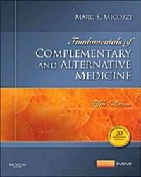 Fundamentals of Complementary and Alternative Medicine (Hardcover, 5 Revised edition)