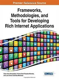 Frameworks, methodologies, and tools for developing rich Internet applications