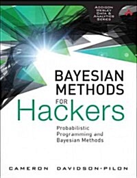 [중고] Bayesian Methods for Hackers: Probabilistic Programming and Bayesian Inference (Paperback)