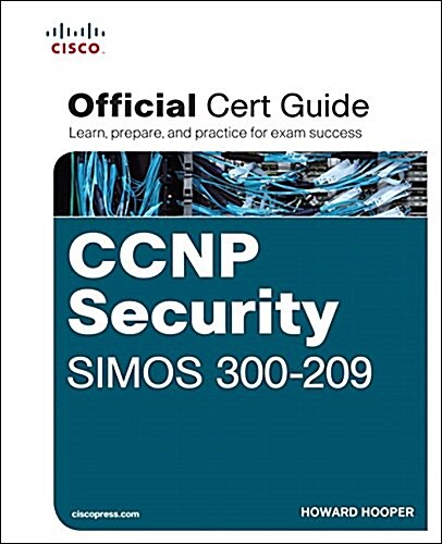 CCNP Security Simos 300-209 Official Cert Guide (Hardcover)