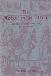 The Actor in History (Hardcover)