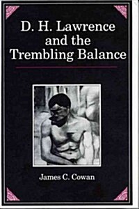 D.H. Lawrence and the Trembling Balance (Hardcover)