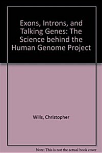 Exons, Introns, and Talking Genes (Paperback, Reprint)