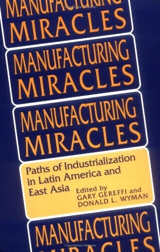 Manufacturing Miracles (Paperback)