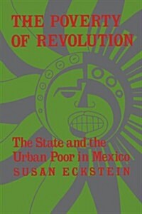 The Poverty of Revolution (Paperback)