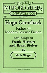 Hugo Gernsback, Father of Modern Science Fiction (Paperback)