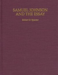 Samuel Johnson and the Essay (Hardcover)