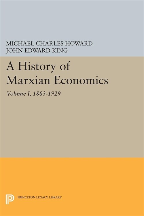 A History of Marxian Economics, 1883-1929 (Hardcover)