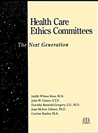 Health Care Ethics Committees (Paperback)