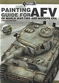 Painting Guide for AFV of World War Two and Modern Era (Paperback)