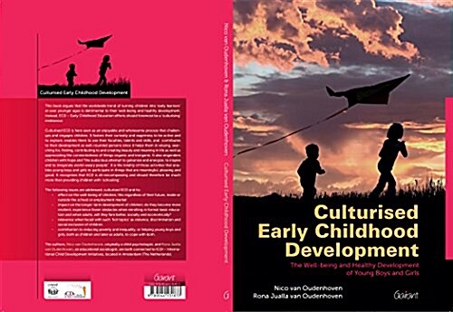 Culturised Early Childhood Development: The Well-Being and Healthy Development of Young Boys and Girls (Paperback)