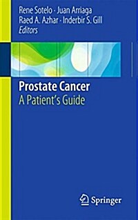 Prostate Cancer: A Patients Guide (Paperback, 2015)