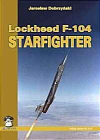 Lockheed F-104 Starfighter: Yellow (Paperback)