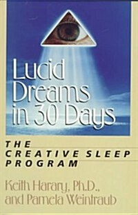 Lucid Dreams in 30 Days (Paperback, 1st)