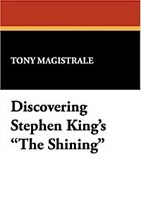 Discovering Stephen Kings the Shining (Hardcover, 2)