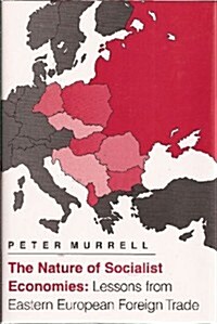 The Nature of Socialist Economies (Hardcover)