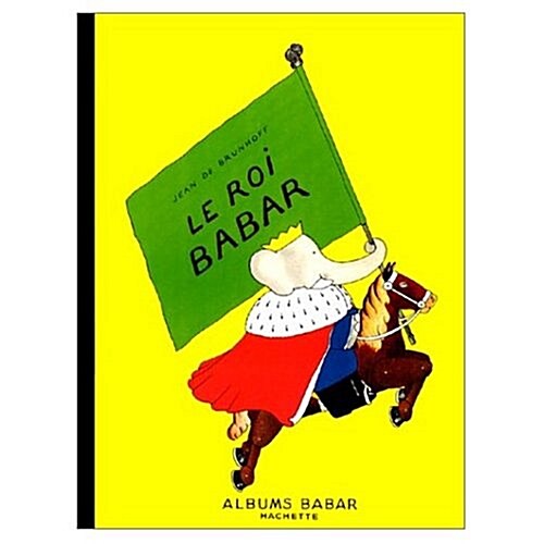 Vive Le Roi Babar (Hardcover)