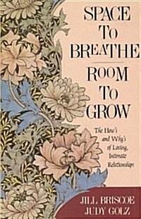 Space to Breathe, Room to Grow (Paperback)