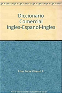 Diccionario Comercial Ingles-Espanol-Ingles (Hardcover, 4th)