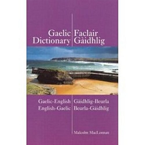 Gaelic-English, English-Gaelic Dictionary (Hardcover)