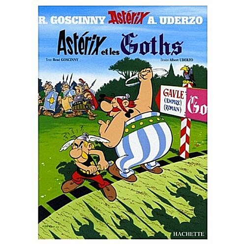 Asterix Et Les Goths (Hardcover)