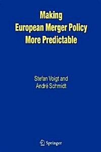 Making European Merger Policy More Predictable (Paperback, Student)