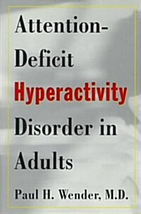 Attention-Deficit Hyperactivity Disorder in Adults (Hardcover)