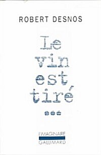 Le Vin Est Tire (Paperback)