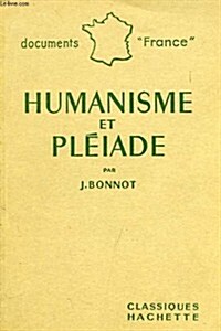 Humanisme Et Pleiade (Paperback)