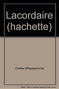 Lacordaire (hachette) (Paperback)